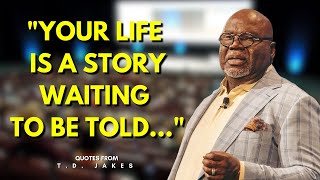 T D Jakes Motivational Life Lessons you should know [upl. by Elinet266]