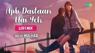 Ajib Dastaan  Lofi Flip  Malhar  Lata Mangeshkar  Slowed and Reverbed Bollywood Songs [upl. by Tnomad]