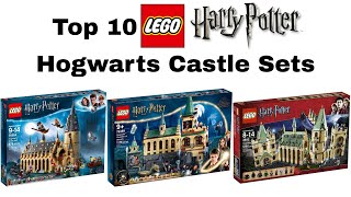 Top 10 LEGO Harry Potter Hogwarts Castle Sets [upl. by Terti904]