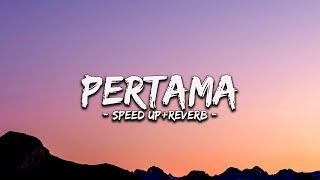 Pertama  Reza Artamevia Speed upReverb [upl. by Akenor570]