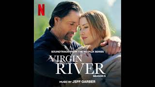 Virgin River Season 5 Soundtrack  Doc Meets Grandson  Jeff Garber A Netflix Original Series Score [upl. by Rezal453]