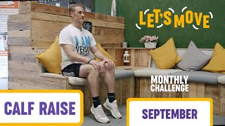 Lets Move September Challenge Calf Raise [upl. by Nodmac]