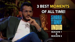 3 Best Moments Of All Time  Shark Tank India S01 amp S02  Compilation [upl. by Eiznyl]