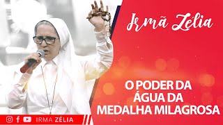 Ir Zélia  O poder da água da medalha milagrosa [upl. by Geno]