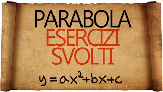 Parabola Esercizi Svolti [upl. by Ahsinav]