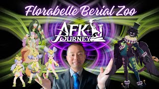 Florabelle Berial Zoo Comp Guide AFK Journey [upl. by Anitsej]