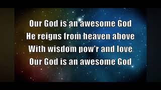 Our God is an Awesome God with lyrics sped up [upl. by Nivart]