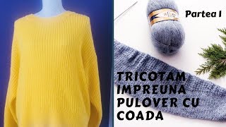 TRICOTAM IMPREUNA Pulover oversize cu coada [upl. by Combe]