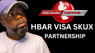 HEDERA BREAKING NEWS  HBAR VISA SKUX PARTNERSHIP hbar visa skux RUNBEYONDTHEMOON bitcoin [upl. by Nahsar]