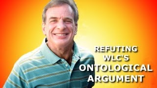 Refuting William Lane Craigs Ontological Argument [upl. by Haddad]