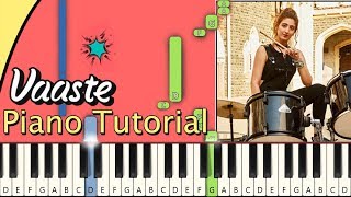 Vaaste Piano Tutorial Notes amp MIDI  Dhvani Bhanushali Tanishk Bagchi [upl. by Farrish]