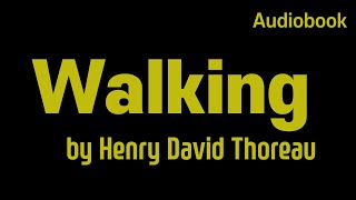 quotWalkingquot by Henry David Thoreau [upl. by Ative286]