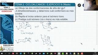 TEMA 2 CICLOALCANOS  EJERCICIO 9 CONFORMACIÓN E ISÓMERO MÁS ESTABLE DEL CICLOHEXANO [upl. by Llenet437]