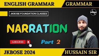 Narration English grammar Class 10th jkbose 2024Hussain sir [upl. by Othelia]