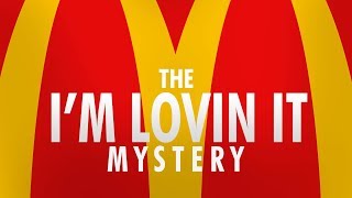 McDonalds The Mystery of quotIm Lovin Itquot [upl. by Naugal]