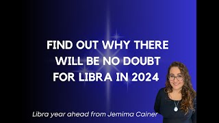 Libra year ahead Horoscope for 2024 [upl. by Ydnor]