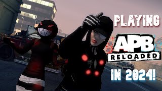 Playing APB Reloaded In 2024 [upl. by Oirtemed]