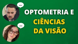 VOU TER EMPREGO COM A LICENCIATURA EM OPTOMETRIA E CIÊNCIAS DA VISÃO 👀 [upl. by O'Hara]