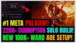 New HOLY MACHINE GUN Paladin ENDGAME Build 2200 Corruption amp 100K Ward UNKILLABLE  Last Epoch [upl. by Redfield]