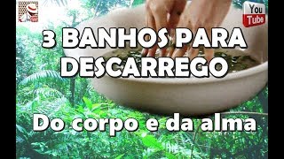 3 BANHOS SIMPLES PARA DESCARREGO [upl. by Leopoldine]