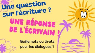 Guillemets ou tirets dans les dialogues [upl. by Kellen187]