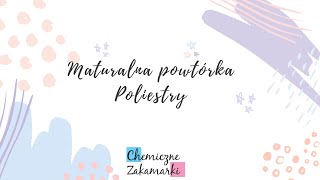 Maturalna powtórka z chemii  Poliestry [upl. by Dominik]