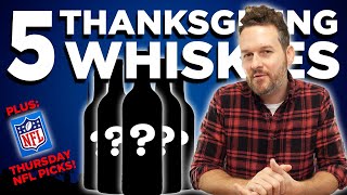 5 THANKSGIVING WHISKIES for 2023 [upl. by Jara]