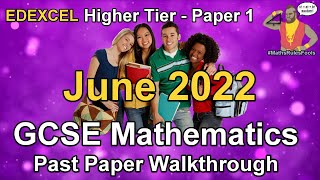 EdExcel GCSE Maths June 2022 Paper 1 Higher Tier Past Paper Walkthrough [upl. by Alvera]