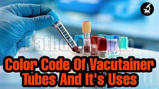 Color Codes Of Vacutainer Tubes amp Its Uses [upl. by Ettegirb]