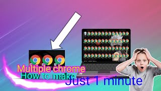 how to make a multiple chrome 💯 in PC in just 1 minutes [upl. by Obmar]