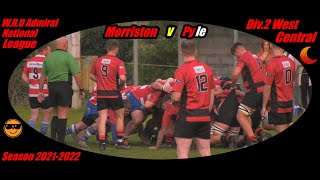 Morriston RFC v Pyle RFC 20212022 [upl. by Munn807]