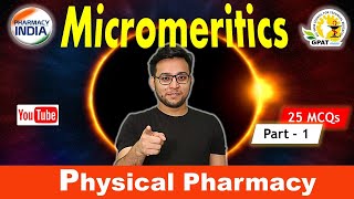 MICROMERITICS MCQs  PHYSICAL PHARMACY  PART  1  GPAT  NIPER  PHARMACIST  DRUG INSPECTOR [upl. by Dnumsed]