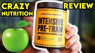 Crazy Nutrition Intensive PreTrain Review [upl. by Odab]