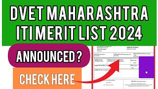 DVET Maharashtra ITI Merit list 2024  How To Check DVET ITI Merit list 2024 [upl. by Valdas773]