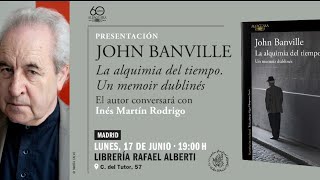 JOHN BANVILLE presenta La alquimia del tiempo Alfaguara [upl. by Oivaf]