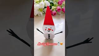 Easy to make Moving Snowman⛄️😍 shorts ytshorts snowman trending shortsfeed christmas diy [upl. by Arhsub]