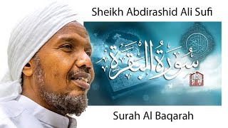 Surah Al Baqarah Sheikh abdirashid Sheikh Ali Sufi [upl. by Ahseer]