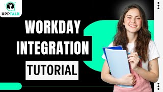 Workday Integration Training  Workday Integration Tutorial  Workday Training  Upptalk [upl. by Enelahs504]