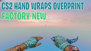 Hand Wraps Overprint  CS2 Skin Showcase 396 [upl. by Adlesirk]