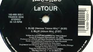 LaTour • Blue Album Mix 1992 [upl. by Einnaj]