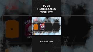 FC 25 TRAILBLAZERS TIERLIST 👀 [upl. by Bonis]