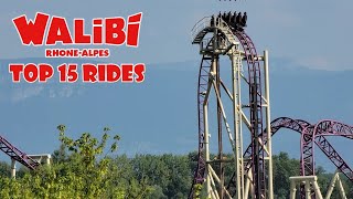 Top 15 Rides at Walibi RhoneAlpes  Amazing Top 3 Coasters [upl. by Wawro]