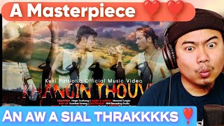 Khang in Thouvin  Kuki Patriotic official Music Video  11 Voices  REACTION [upl. by Siladnerb]