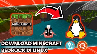 CARA DOWNLOAD MINECRAFT BEDROCK DI LINUX GRATIS [upl. by Catherin644]