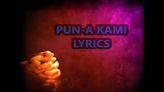 PUNA KAMIvisayan worship song with lyrics [upl. by Ragucci]