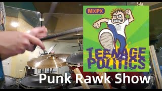 Punk Rawk Show by MxPx Drum Cover [upl. by Nileek254]