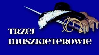 TRZEJ MUSZKIETEROWIE Bajanie na ścianie [upl. by Aneet768]