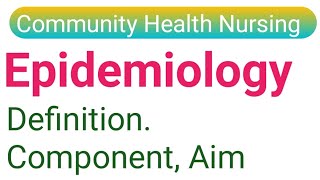 Epidemiology Definition Components and Aims In Hindi [upl. by Luehrmann]