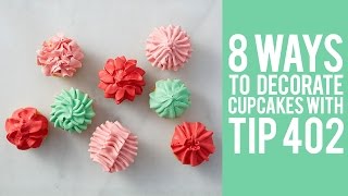 How to Decorate Cupcakes with Tip 402 – 8 ways [upl. by Manley]