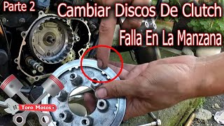 Discover 135 Como Cambiar Discos De Clutch Y Solucionar Problema En El Embrague Parte 2  ToroMotos [upl. by Schoenberg]